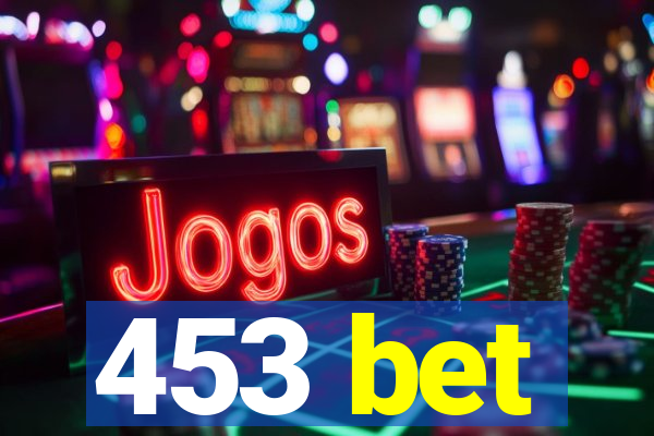 453 bet